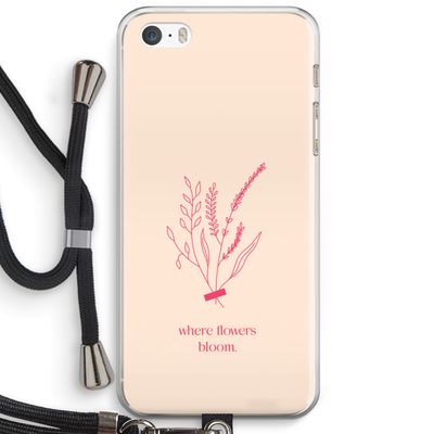 Where flowers bloom: iPhone 5 / 5S / SE Transparant Hoesje met koord