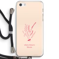 Where flowers bloom: iPhone 5 / 5S / SE Transparant Hoesje met koord