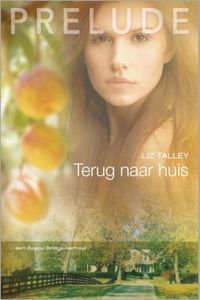 Terug naar huis - Liz Talley - ebook