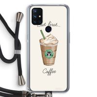 But first coffee: OnePlus Nord N10 5G Transparant Hoesje met koord