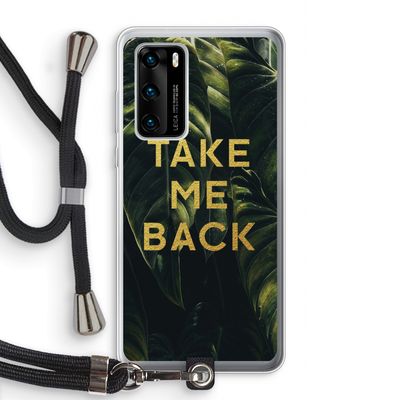 Take me back: Huawei P40 Transparant Hoesje met koord