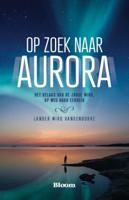 Op zoek naar Aurora (Paperback)
