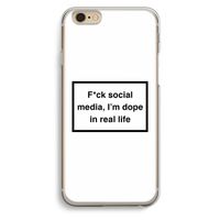 I'm dope: iPhone 6 / 6S Transparant Hoesje