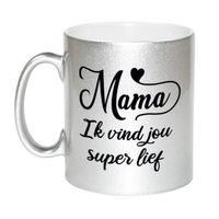 Mama ik vind jou super lief cadeau mok / beker zilver 300 ml - Cadeau mokken