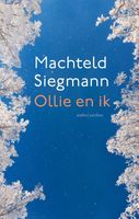 Ollie en ik - Machteld Siegmann - ebook