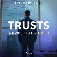Trusts - A Practical Guide 3