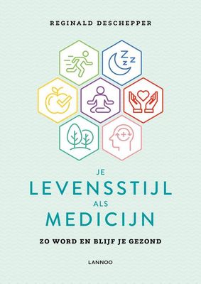 Je levensstijl als medicijn - Reginald Deschepper - eBook (9789401464611)