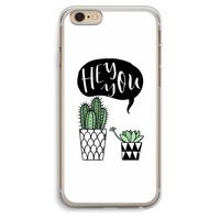 Hey you cactus: iPhone 6 Plus / 6S Plus Transparant Hoesje