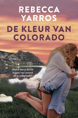 De kleur van Colorado - Rebecca Yarros - eBook (9789020537970)