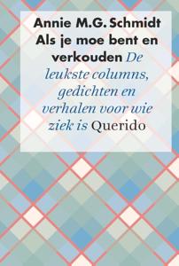 Als je moe bent en verkouden (Hardback)