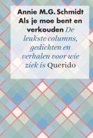 Als je moe bent en verkouden (Hardback)