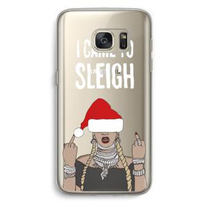 Came To Sleigh: Samsung Galaxy S7 Transparant Hoesje