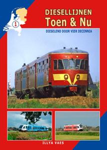 Diesellijnen Toen & Nu (Hardback)