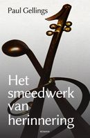 Het smeedwerk van herinnering - Paul Gellings - ebook