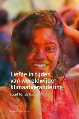 Liefde in tijden van wereldwijde klimaatverandering (Hardback)