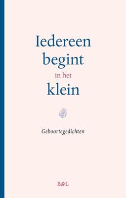 Iedereen begint in het klein (Hardback)