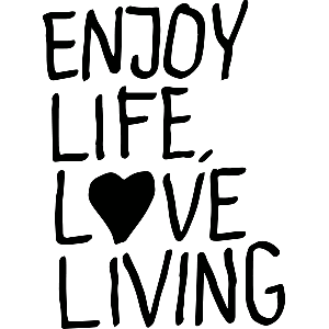 Enjoy life - Muursticker