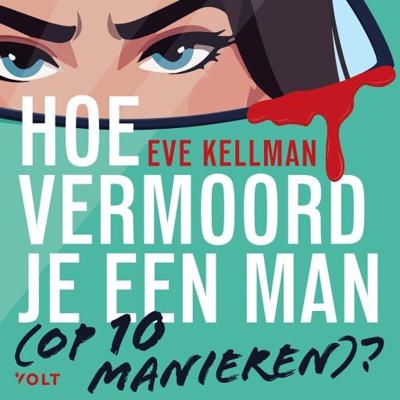 Hoe vermoord je een man (op 10 manieren)?
