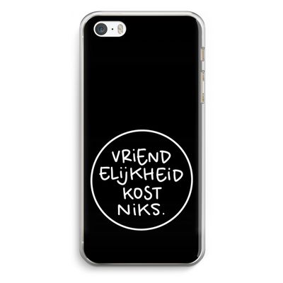Vriendelijkheid: iPhone 5 / 5S / SE Transparant Hoesje