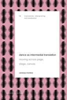 Dance as Intermedial Translation - Vanessa Montesi - ebook Dance as Intermedial Translation - Vanessa Montesi - ebook