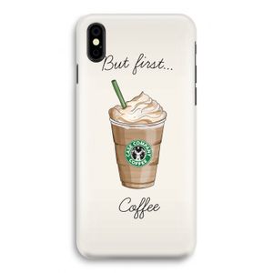 But first coffee: iPhone Xs Volledig Geprint Hoesje