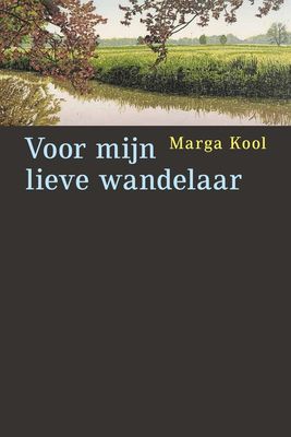 Voor mijn lieve wandelaar - Marga Kool - ebook