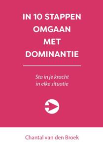 In 10 stappen omgaan met dominantie (Paperback)