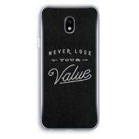 Never lose your value: Samsung Galaxy J3 (2017) Transparant Hoesje