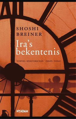 Ira s bekentenis - Shoshi Breiner - eBook (9789046812693) Ira s bekentenis - Shoshi Breiner - eBook (9789046812693)