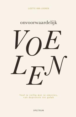 Onvoorwaardelijk voelen (Paperback)