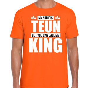 Naam cadeau t-shirt my name is Teun - but you can call me King oranje voor heren