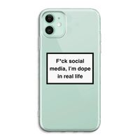 I'm dope: iPhone 11 Transparant Hoesje