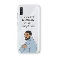 Hotline bling: Samsung Galaxy A70 Transparant Hoesje
