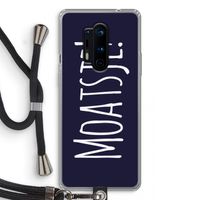 Moatsje!: OnePlus 8 Pro Transparant Hoesje met koord