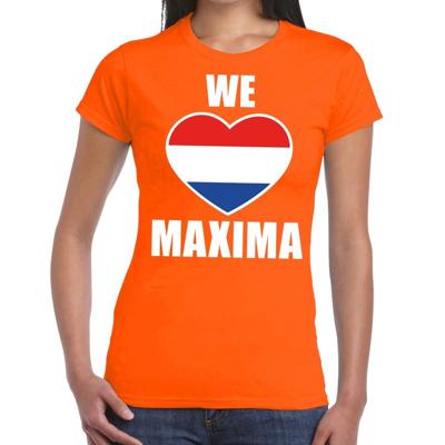 Oranje We love Maxima - t-shirt - dames - koningsdag - hartje