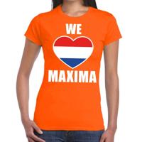 Oranje We love Maxima - t-shirt - dames - koningsdag - hartje