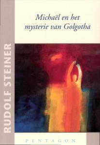 Michael en het mysterie van Golgotha (Paperback)