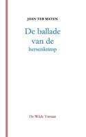 De ballade van de hersenkrimp (Paperback)