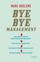 Bye bye management - Marc Buelens - ebook