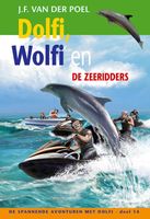 Dolfi, Wolfi en de zeeridders - J.F. van der Poel - ebook