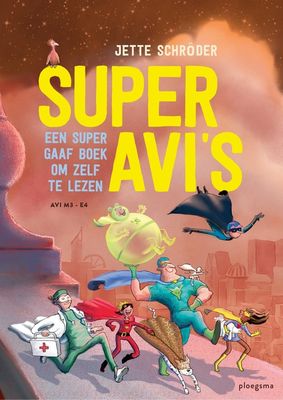 Super AVI's - Jette Schroder - ebook