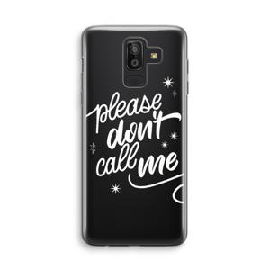 Don't call: Samsung Galaxy J8 (2018) Transparant Hoesje