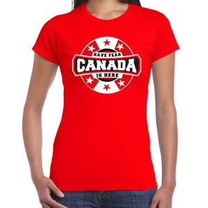 Have fear Canada is here / Canada supporter t-shirt rood voor dames