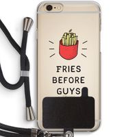 Fries before guys: iPhone 6 / 6S Transparant Hoesje met koord