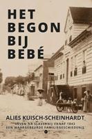 Het begon bij Bebé (Paperback)