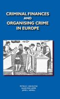Criminal finances and organising crime in Europe - Petrus C. van Duyne, Klaus von Lampe, James L. Newell - ebook - thumbnail