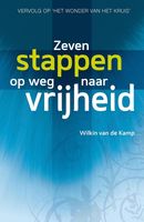 Zeven stappen op weg naar vrijheid