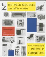 Rietveld meubels om zelf te maken = How to construct Rietveld furniture (Paperback)