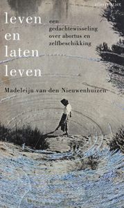 Leven en laten leven - Madeleijn van den Nieuwenhuizen - ebook