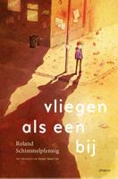 Vliegen als een bij (Hardback)